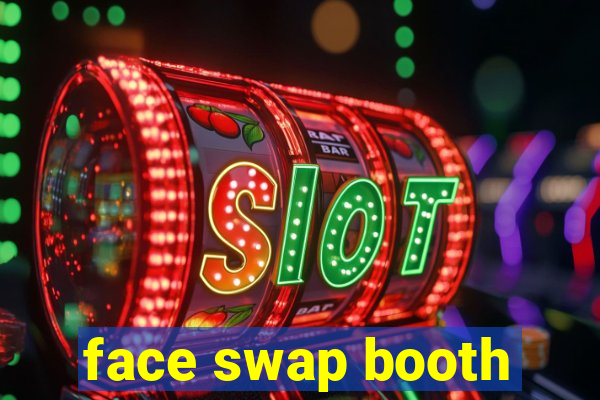 face swap booth